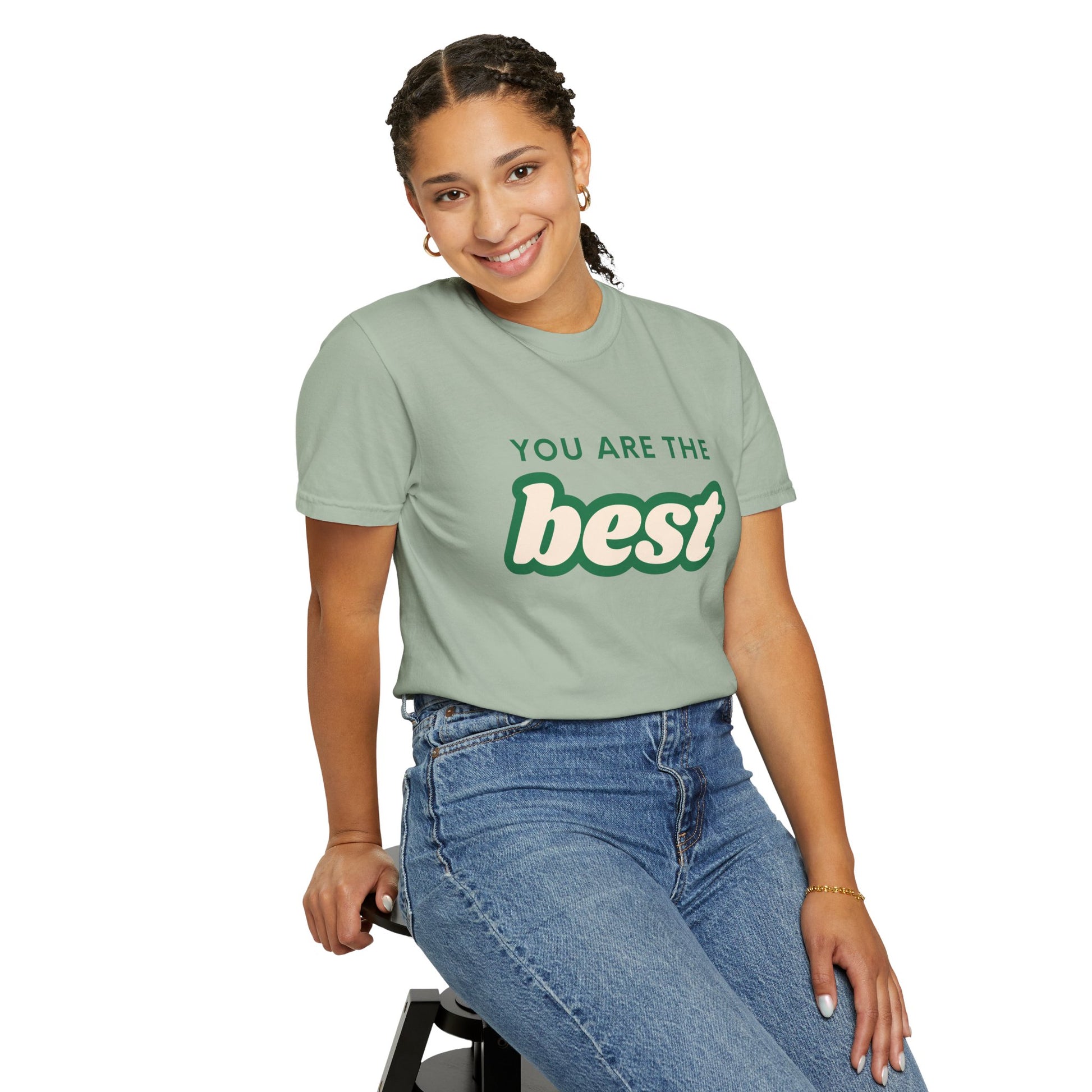 You Are the Best Unisex T-Shirt — Positive Message Tee for Friends & Gifts - S&B